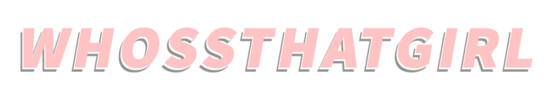 whossthatgirl